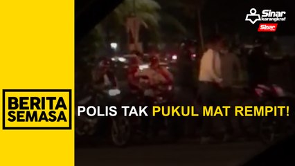 Polis tak pukul mat rempit!
