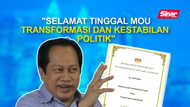 SINAR PM: Selamat tinggal MoU Transformasi dan Kestabilan Politik