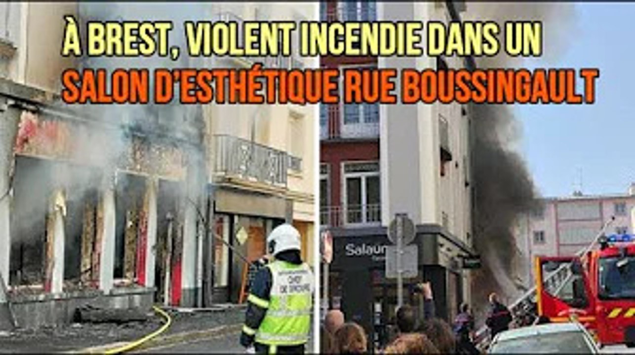 À Brest, violent incendie dans un salon d’esthétique rue Boussingault