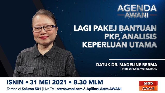 Agenda AWANI: Lagi pakej bantuan PKP, analisis keperluan utama