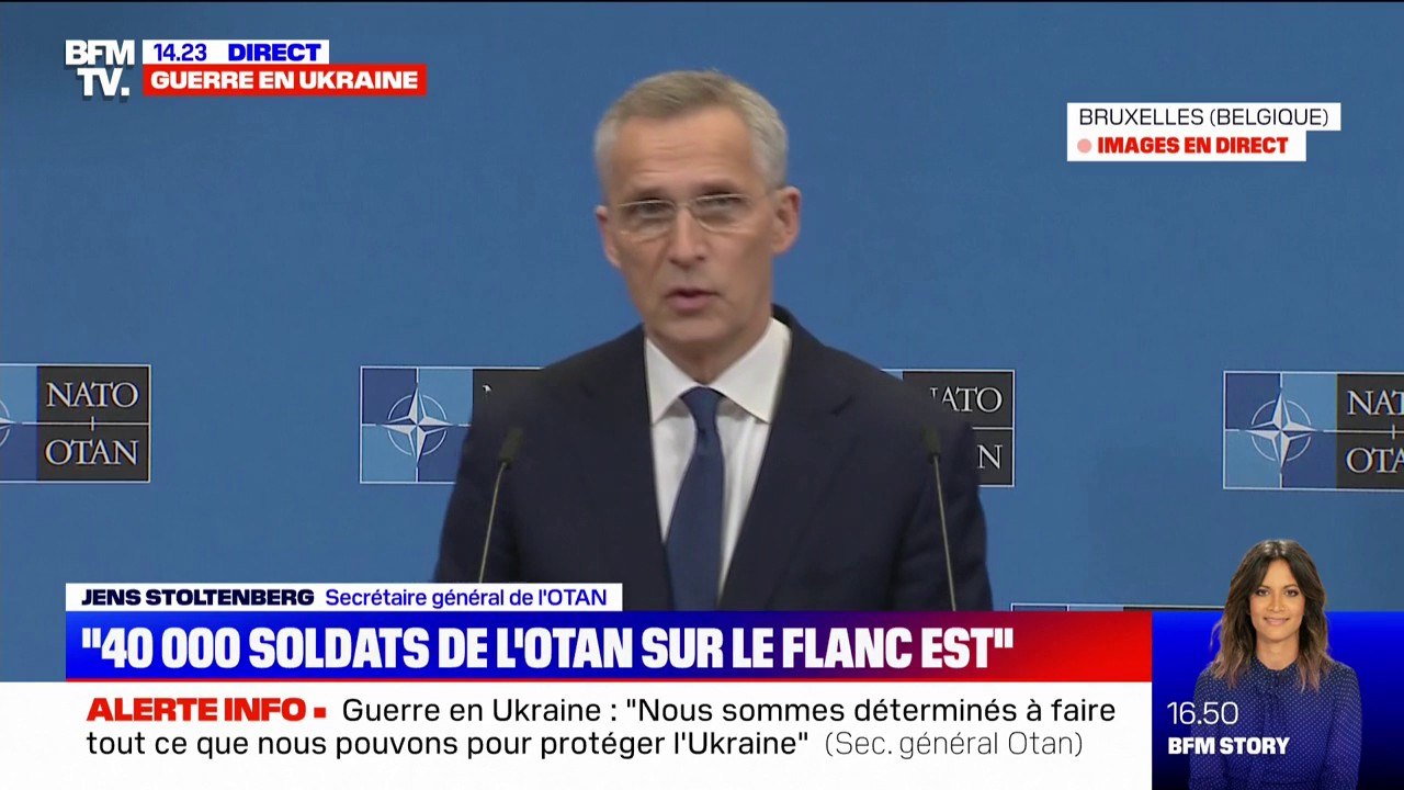 Guerre en Ukraine: le secrétaire général de l'OTAN évoque la présence de "40.000 soldats, essentiellement sur le flanc est"