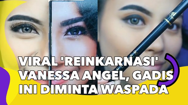 Viral 'Reinkarnasi' Vanessa Angel, Gadis Ini Diminta Waspada: Awas Diincer Dodot Buat Diorbitin