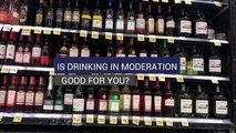 Is Drinking in Moderation Good for You?