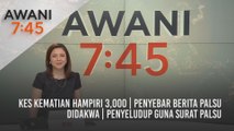 AWANI 7:45 [02/06/2021] - Kes kematian hampiri 3,000 | Penyebar berita palsu didakwa | Penyeludup guna surat palsu