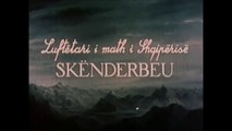 Skenderbeu - pjesa 1HD