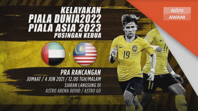 Piala Dunia 2022/Piala Asia 2023 | Malaysia dalam misi tebus aib malam ini
