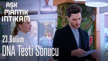 DNA testi sonucu - Aşk Mantık İntikam 23. Bölüm