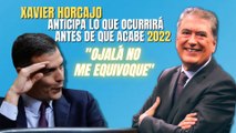 Xavier Horcajo anticipa lo que ocurrirá en España antes de 2022: “Ojalá no me equivoque”