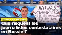 Guerre en Ukraine: Que risquent les journalistes contestataires en Russie ?