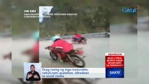 Drag racing ng mga motorsiklo, nahuli-cam; pustahan, idinadaan sa social media | Saksi