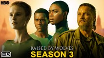 Raised by Wolves Season 3 Trailer (2022) - HBO, Release Date, Episode 1, Amanda Collin,Travis Fimmel