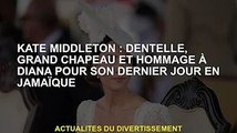 Kate Middleton : Dentelle, grand chapeau, hommage au dernier jour de Diana en Jamaïque