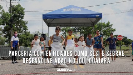 Parceria com entidades como Sesi e Sebrae desenvolve ação no Icuí Guajará