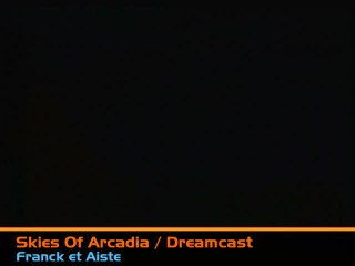 Skies of Arcadia : Une base rien qu'à moi