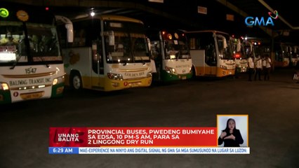 Provincial buses, pwedeng bumiyahe sa EDSA, 10 p.m. - 5 a.m., para sa 2 linggong dry run | UB