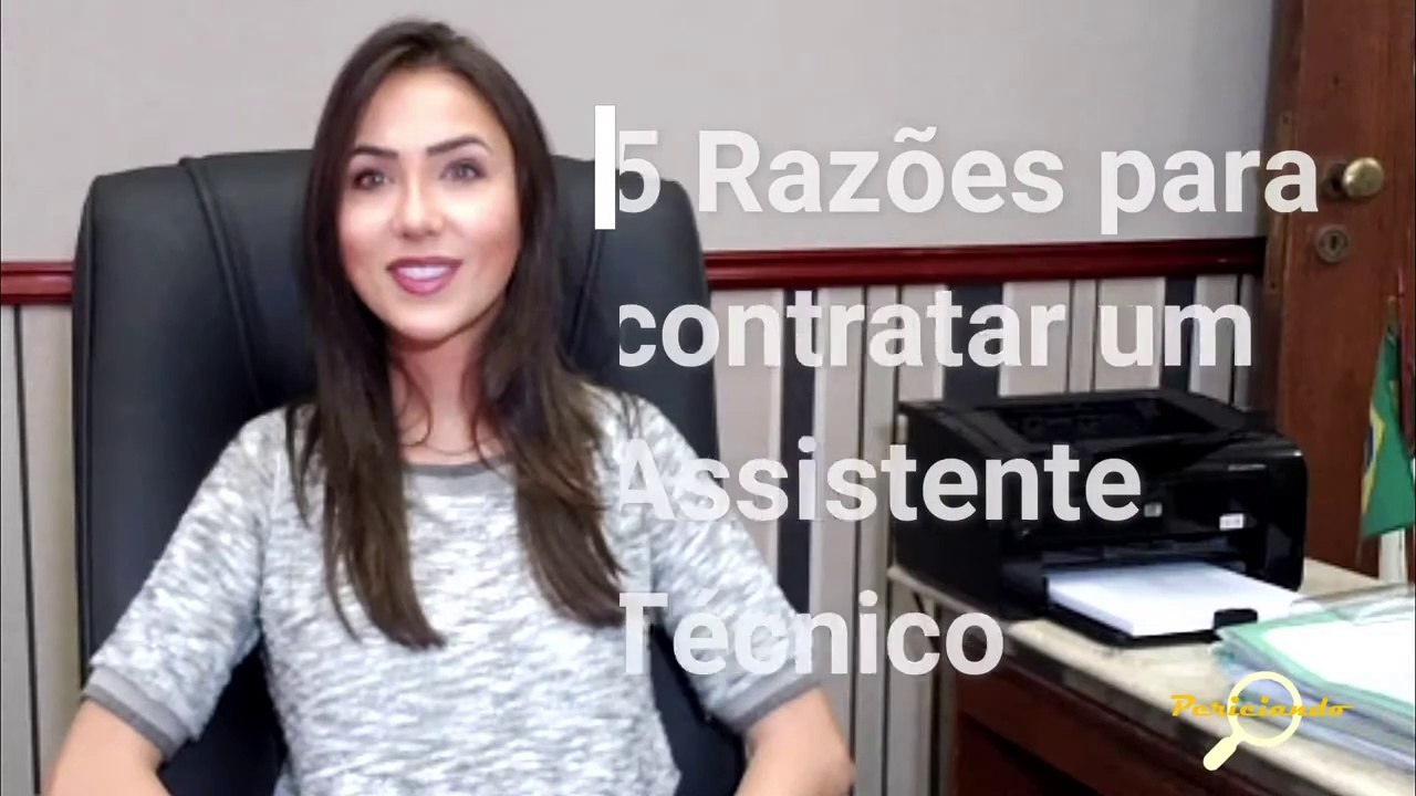 O assistente técnico é necessário?