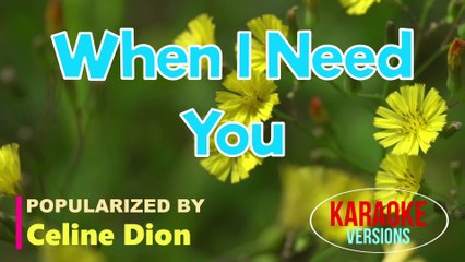 When I Need You - Celine Dion | Karaoke Version |HD
