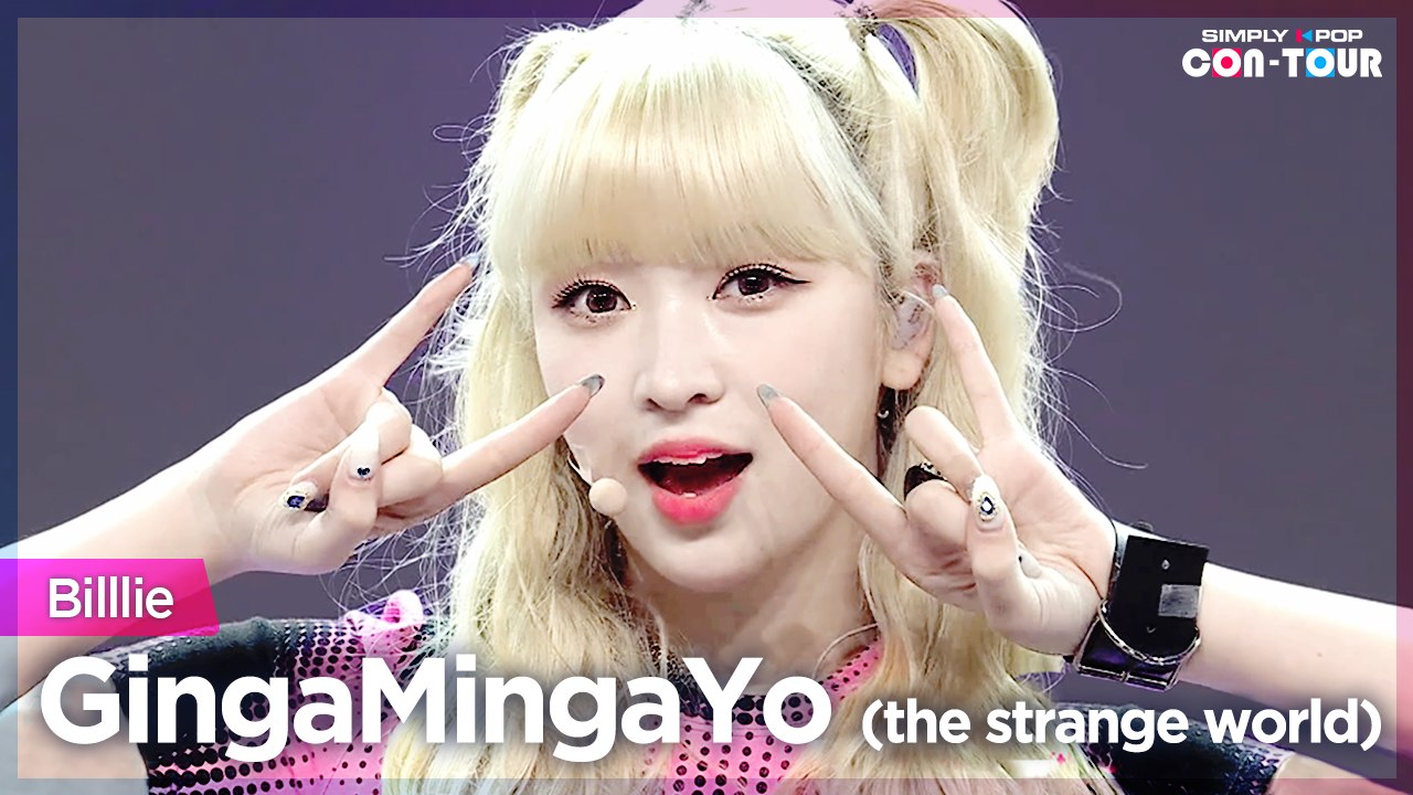 [Simply K-Pop CON-TOUR] Billlie (빌리) - GingaMingaYo (긴가민가요) (the strange world) _ Ep512