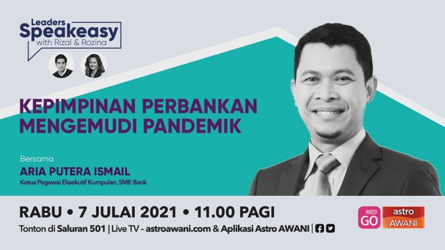 Leaders Speakeasy: Kepimpinan perbankan mengemudi pandemik