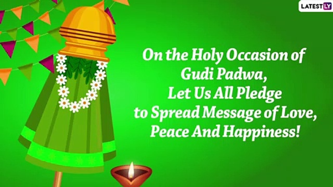 Happy Gudi Padwa 2022 Greetings: Wishes, Festive Quotes and Images To Celebrate Marathi New Year