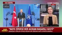 Cumhurbaşkanı Erdoğan'dan NATO dönüşü mesajlar