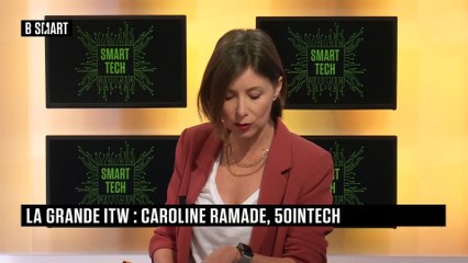SMART TECH - La grande interview de Caroline Ramade (50inTech)