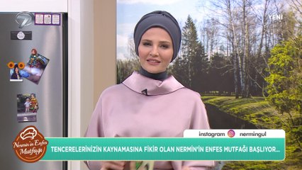 Nermin’in Enfes Mutfağı | 25 Mart 2022