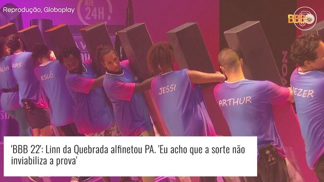 'BBB 22': PA, ressentido com última Prova do Líder de resistência, troca farpas com Linn da Quebrada e Natália