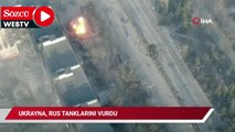 Ukrayna, Rus tanklarını vurdu