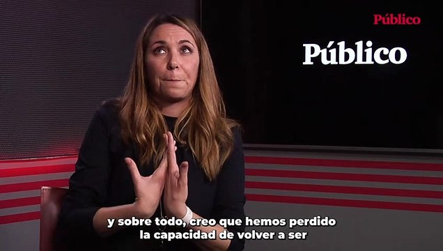 Mar Espinar: No digo que sea lo que hay que hacer, pero yo entiendo que falta calle, falta barro y falta escucha