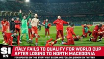 Italy Fails to Make the World Cup After Losing Qualifying Match to North Macedonia