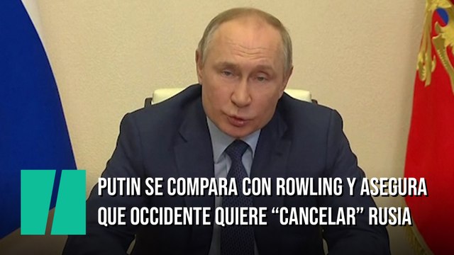 Putin se compara con JK Rowling y asegura que Occidente intenta cancelar a Rusia