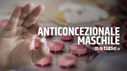 Pillola anticoncezionale maschile: come funziona ed efficacia