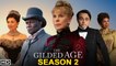 The Gilded Age Season 2 Trailer (2022) HBO, Release Date, Episode 1, Cast, Review, Recap, Ending