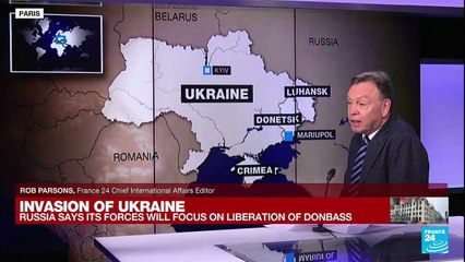 Invasion of Ukraine: Russia states more limited war goal to 'liberate' Donbass