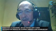Fernando Alejandre, Jemad entre 2017 y 2020- 