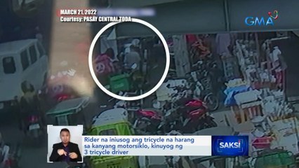 Rider na iniusog ang tricycle na harang sa kanyang motorsiklo, kinuyog ng 3 tricycle driver | Saksi