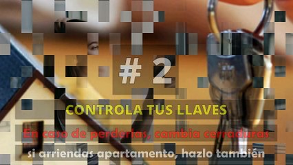 CINCO MEDIDAS DE SEGURIDAD PARA EVITAR ROBOS EN CASA