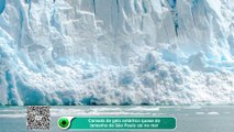 Camada de gelo antártico quase do tamanho de São Paulo cai no mar