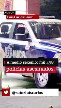 A medio sexenio: mil 498 policías asesinados.