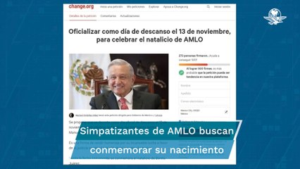 Buscan que 13 de noviembre, natalicio de AMLO, se decrete como día de descanso oficial