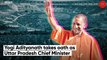 Yogi Adityanath Takes Oath As Uttar Pradesh Chief Minister | Yogi Aidtyanath 2.0