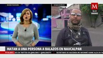 Un hombre fue asesinado a balazos en Naucalpan; Edomex