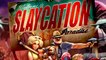 Slaycation Paradise - Official Announcement Trailer