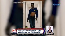 Pintor sa construction, kabogera sa pagrampa | 24 Oras Weekend