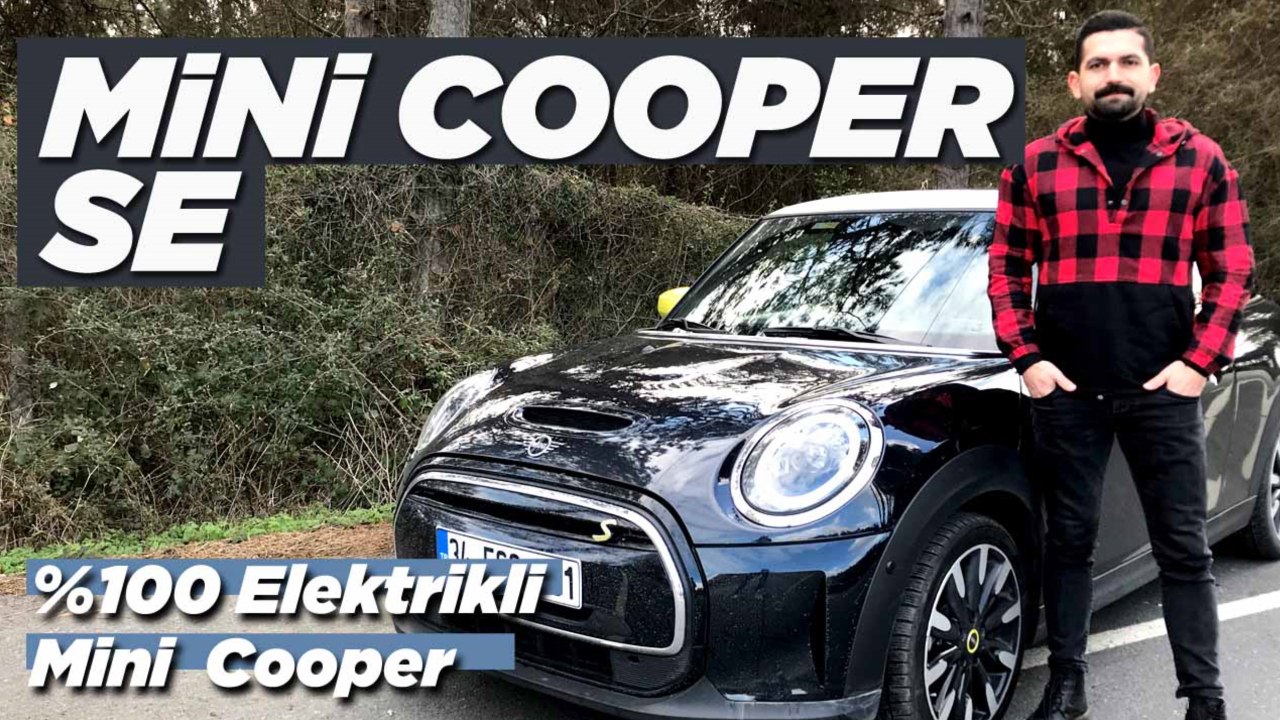 Mini Cooper SE Test Sürüşü | %100 Elektrikli Mini  Cooper