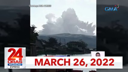 24 Oras Weekend Express: March 26, 2022 [HD]