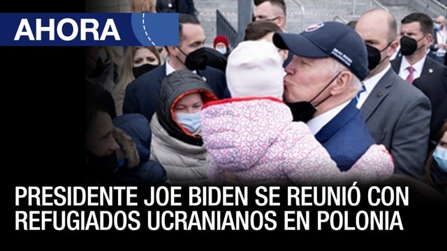 Presidente Joe Biden se reúne con refugiados ucranianos en #Polonia - #26Mar - Ahora
