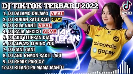 DJ-TIKTOK-TERBARU-2022---DJ-DALAMO-DALAMO-X-BUKAN-