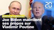Guerre en Ukraine: Biden maintient ses propos sur Poutine